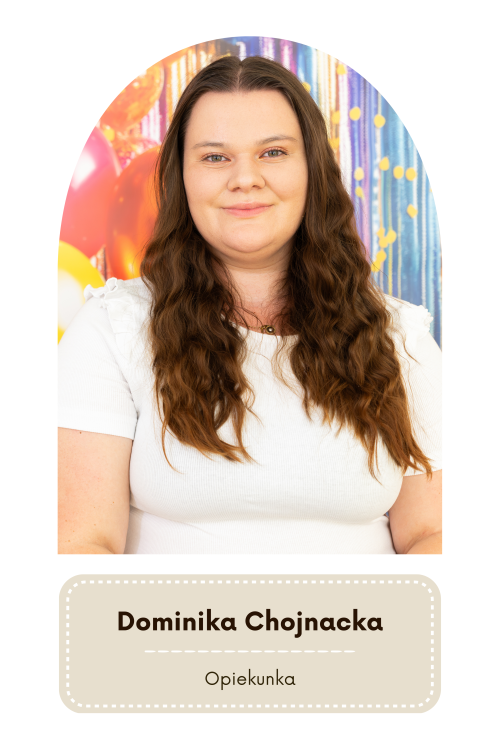 Dominika Chojnacka Opiekunka